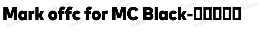 Mark offc for MC Black字体转换